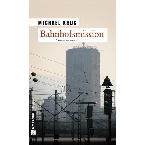 Bahnhofsmission - Michael Krug, Kartoniert (TB)