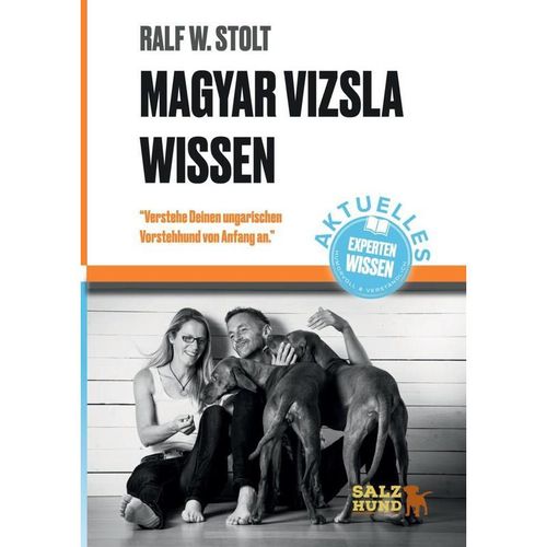 Magyar Vizsla Wissen - Ralf W. Stolt, Kartoniert (TB)