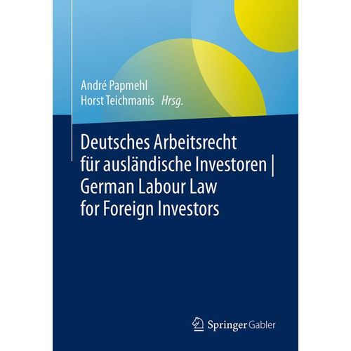Deutsches Arbeitsrecht für ausländische Investoren German Labour Law for Foreign Investors, Gebunden