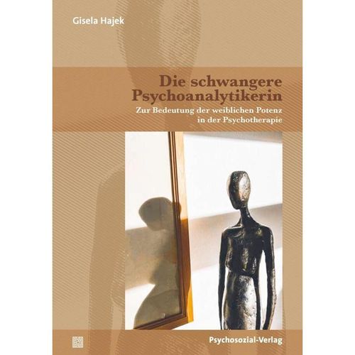 Die schwangere Psychoanalytikerin - Gisela Hajek, Kartoniert (TB)