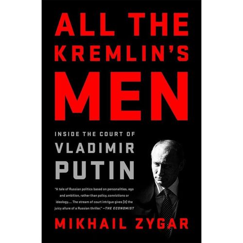 All the Kremlin's Men - Mikhail Zygar, Kartoniert (TB)
