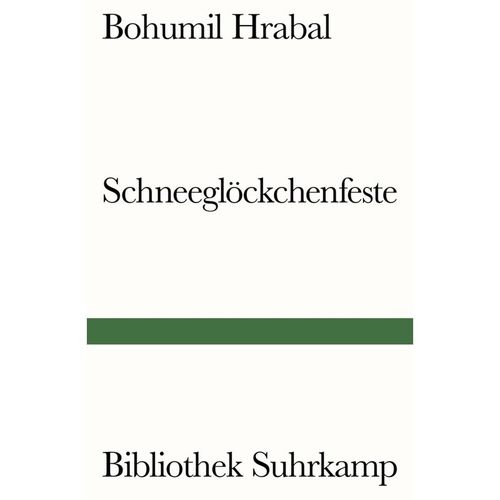 Schneeglöckchenfeste - Bohumil Hrabal, Kartoniert (TB)