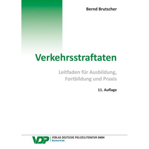 Verkehrsstraftaten - Bernd Brutscher, Kartoniert (TB)