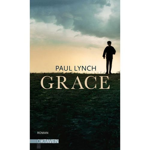 Grace - Vom Preisträger des Booker Prize 2023 ("Prophet Song") - Paul Lynch, Gebunden