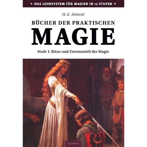 Bücher der praktischen Magie.Stufe.1 - H. E. Douval, Kartoniert (TB)