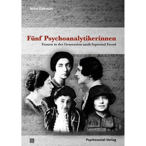 Fünf Psychoanalytikerinnen - Nina Bakman, Kartoniert (TB)
