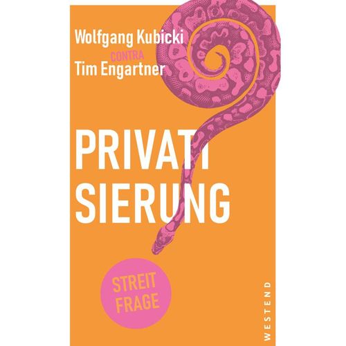 Privatisierung - Wolfgang Kubicki, Tim Engartner, Kartoniert (TB)