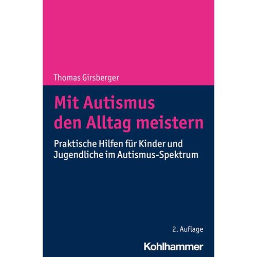Mit Autismus den Alltag meistern - Thomas Girsberger, Kartoniert (TB)