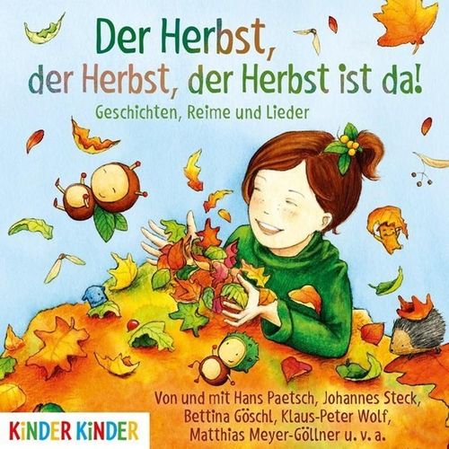 Der Herbst, der Herbst, der Herbst ist da,1 Audio-CD - Bettina Göschl (Hörbuch)