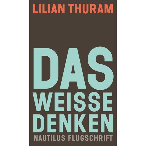 Das weiße Denken - Lilian Thuram, Kartoniert (TB)