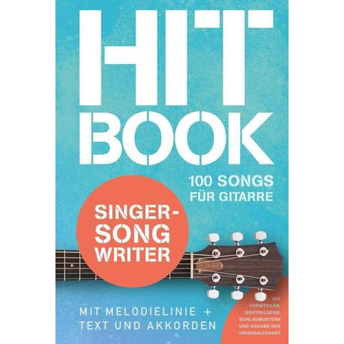 Hitbook Singer-Songwriter - 100 Songs für Gitarre, Kartoniert (TB)