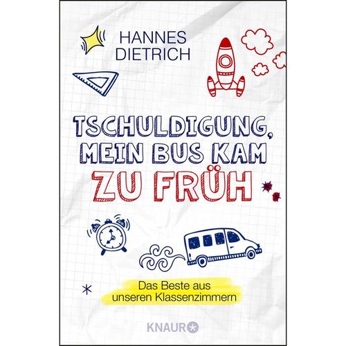Tschuldigung, mein Bus kam zu früh - Hannes Dietrich, Taschenbuch