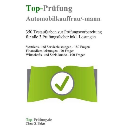 Top-Prüfung Automobilkauffrau/-mann - Claus G. Ehlert, Gebunden