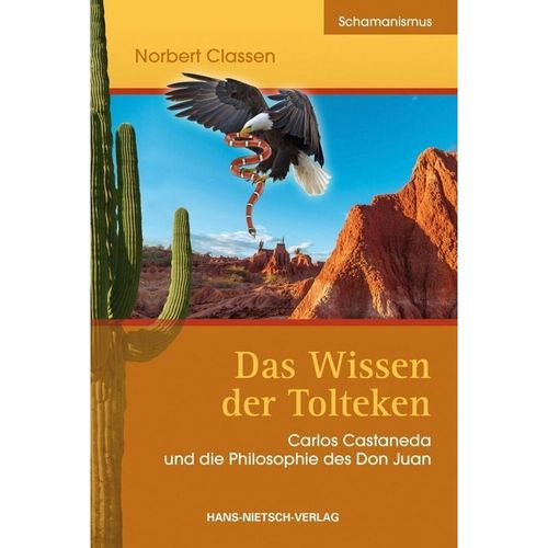 Das Wissen der Tolteken - Norbert Claßen, Kartoniert (TB)