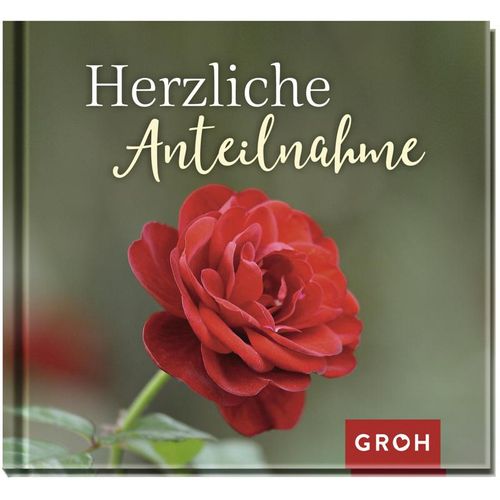 Herzliche Anteilnahme - Groh Verlag, Gebunden