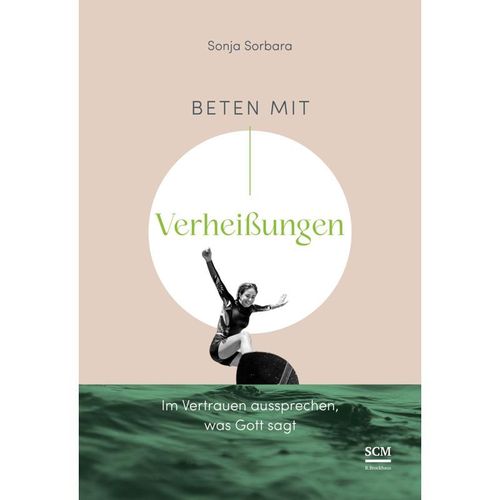 Beten mit Verheißungen - Sonja Sorbara, Kartoniert (TB)