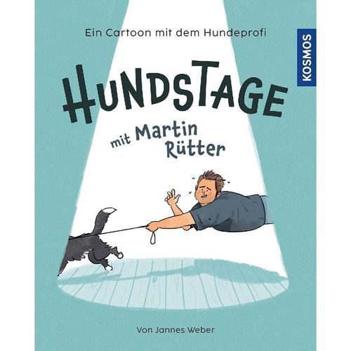 Hundstage mit Martin Rütter - Martin Rütter, Jannes Weber, Gebunden