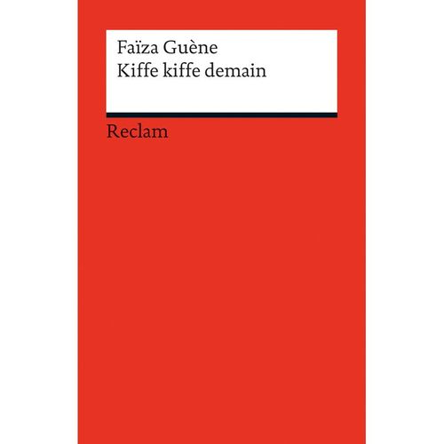 Kiffe kiffe demain - Faiza Guène, Taschenbuch