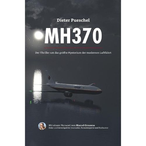 MH370 - Dieter Pueschel, Kartoniert (TB)