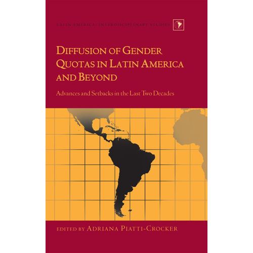Diffusion of Gender Quotas in Latin America and Beyond, Gebunden