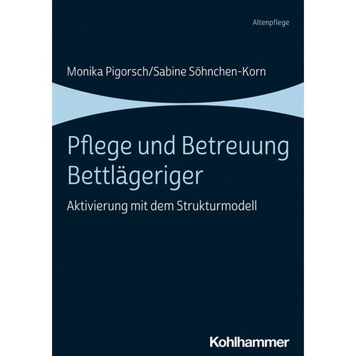 Pflege und Betreuung Bettlägeriger - Monika Pigorsch, Sabine Söhnchen-Korn, Kartoniert (TB)