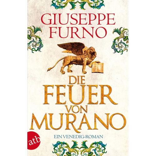 Die Feuer von Murano - Giuseppe Furno, Taschenbuch