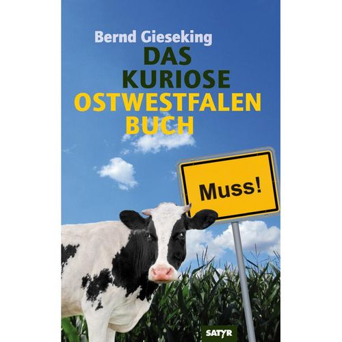 Das kuriose Ostwestfalen-Buch - Bernd Gieseking, Gebunden