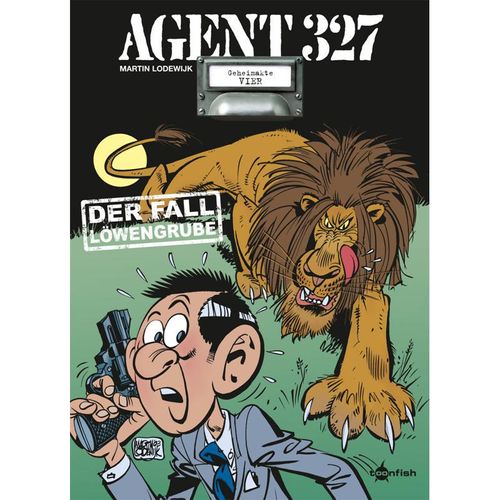 Agent 327 - Der Fall Löwengrube - Martin Lodewijk, Gebunden