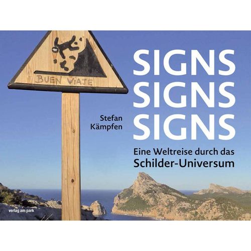 Signs, Signs, Signs - Stefan Kämpfen, Gebunden