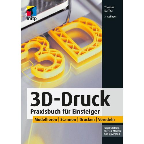 3D-Druck - Thomas Kaffka, Kartoniert (TB)