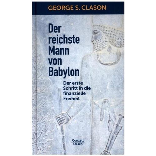 Der reichste Mann von Babylon - George S Clason, Gebunden