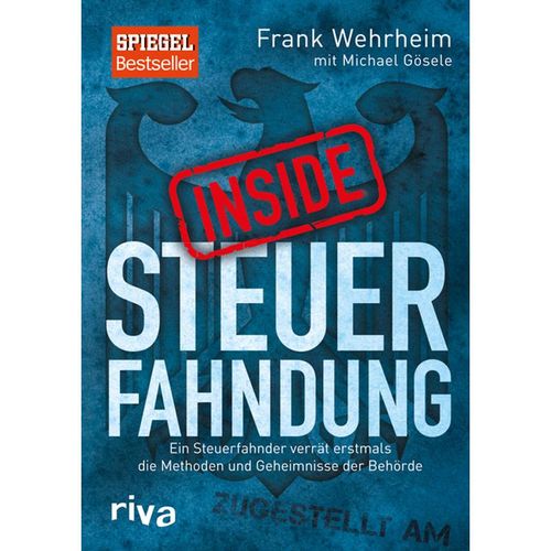 Inside Steuerfahndung - Frank Wehrheim, Michael Gösele, Kartoniert (TB)