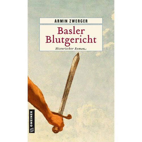 Basler Blutgericht - Armin Zwerger, Kartoniert (TB)