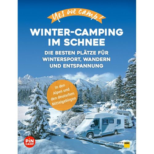 Yes we camp! Winter-Camping im Schnee - Julian Meyer, Kartoniert (TB)