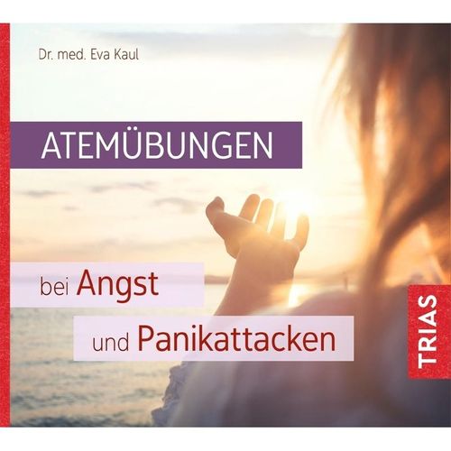 Atemübungen bei Angst und Panikattacken - Eva Kaul (Hörbuch)