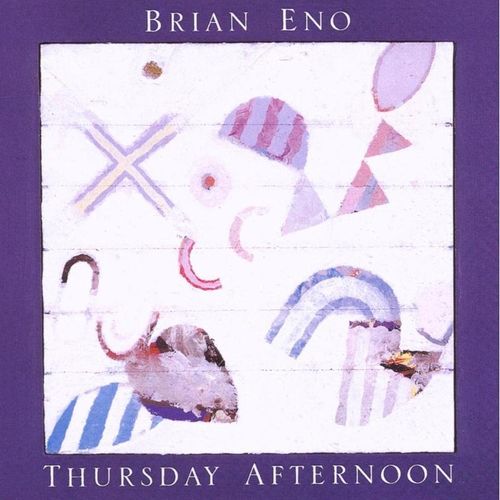 Thursday Afternoon (2005 Remastered) - Brian Eno. (CD)