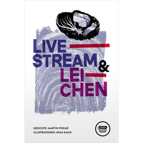 Livestream & Leichen - Piekar Martin, Kartoniert (TB)