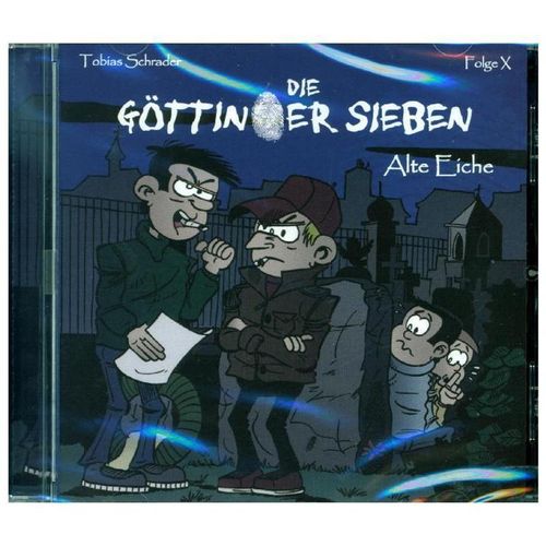 Die Göttinger Sieben - Alte Eiche,1 Audio-CD - Die Göttinger Sieben (Hörbuch)