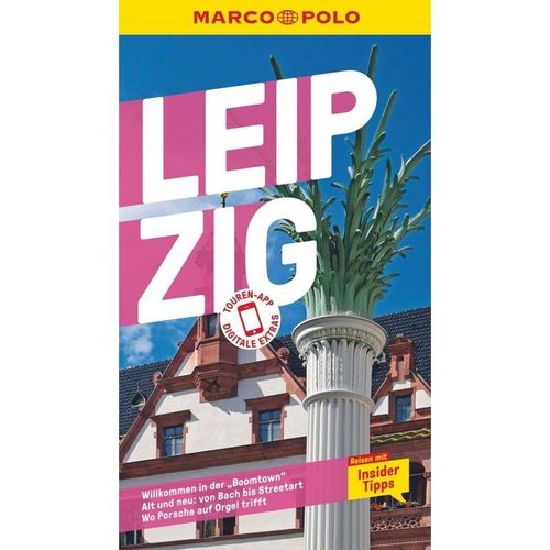 MARCO POLO Reiseführer Leipzig - Carolin Wilms, Stephanie Freifrau von Aretin, Evelyn ter Vehn, Kartoniert (TB)