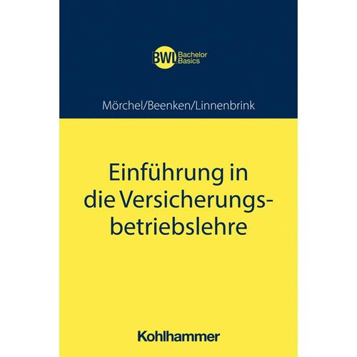Einführung in die Versicherungsbetriebslehre - Jens Mörchel, Matthias Beenken, Lukas Linnenbrink, Kartoniert (TB)