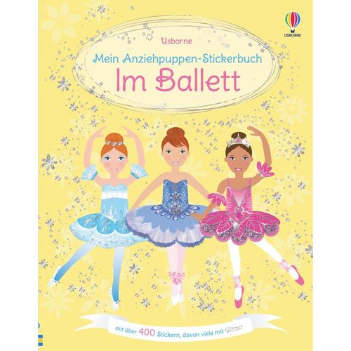 Mein Anziehpuppen-Stickerbuch: Im Ballett - Fiona Watt, Kartoniert (TB)