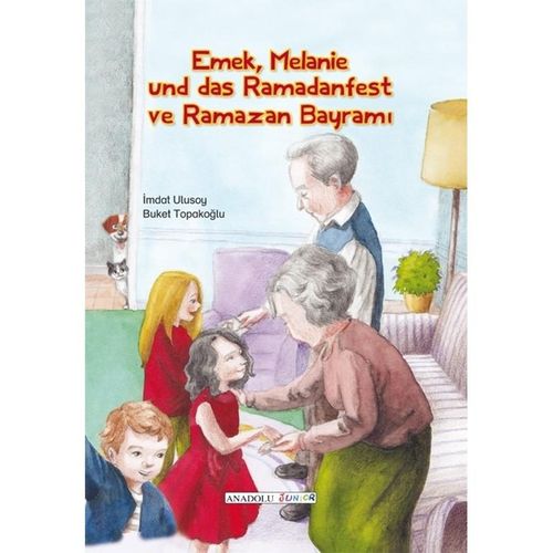 Emek, Melanie und das Ramadanfest, deutsch-türkisch - Imdat Ulusoy, Gebunden