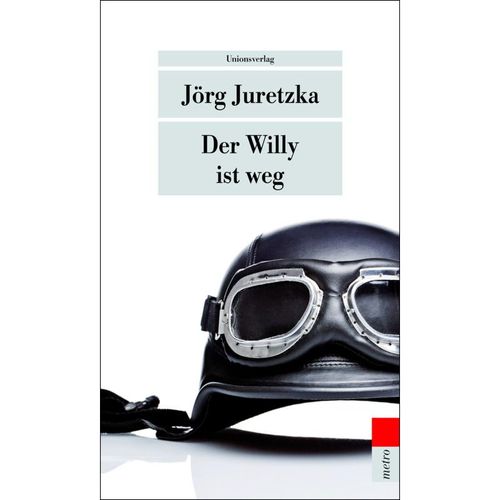 Der Willy ist weg - Jörg Juretzka, Taschenbuch