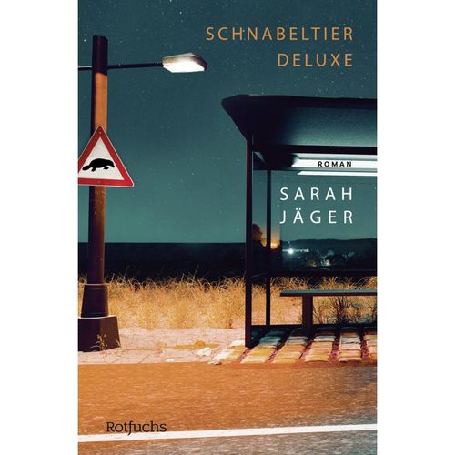 Schnabeltier Deluxe - Sarah Jäger, Taschenbuch