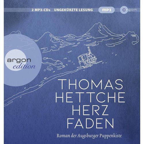 Herzfaden. Roman der Augsburger Puppenkiste,2 Audio-CD, 2 MP3 - Thomas Hettche (Hörbuch)