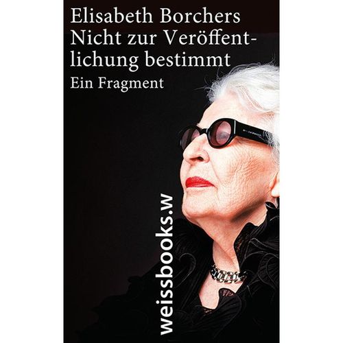 Nicht zur Veröffentlichung bestimmt - Elisabeth Borchers, Gebunden