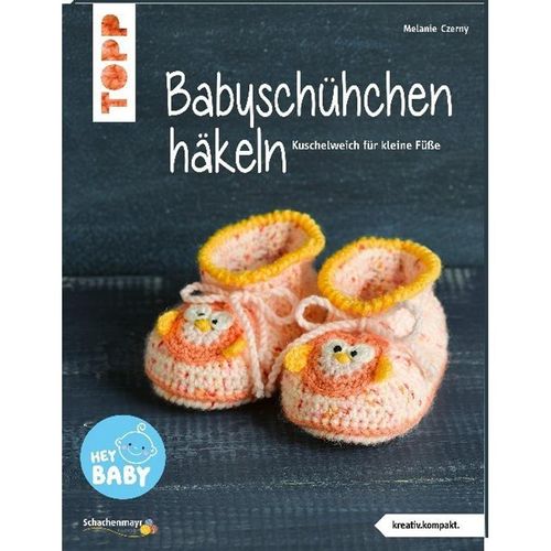 Babyschühchen häkeln - Melanie Czerny, Taschenbuch