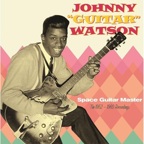 Space Guitar Master - The 1952 - 19 - Johnny Guitar Watson. (CD)