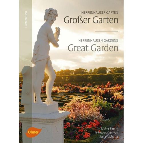 Herrenhäuser Gärten: Großer Garten. Herrenhausen Gardens: Great Garden - Sabine Zessin, Kartoniert (TB)