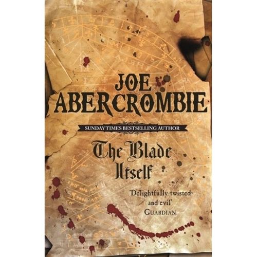 The Blade Itself - Joe Abercrombie, Kartoniert (TB)